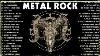 Greatest Heavy Metal Rock 2000s 50 Years Heavy Metal Rock Song